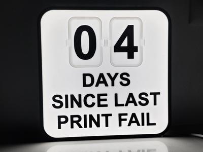 Days Since Last Print Fail Light Box