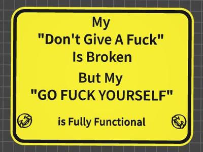 funny signs go fu*k yourself