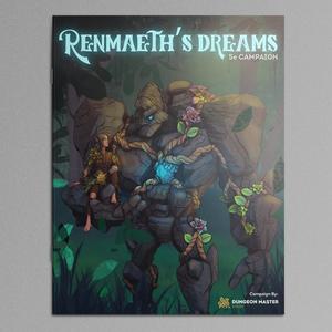 Dungeon Master Stash 5E Campaign - September 2021: Renmaeth's Dreams