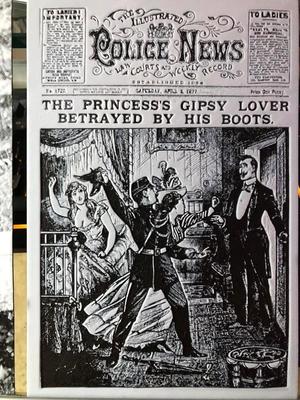 The Police News The Pricesses Gypsy Lover Betrayed By His Boots 19 Century (Hueforge)   