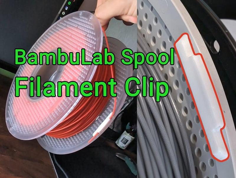 Bambu Spool Filament Clip