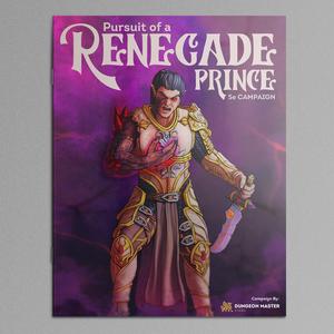 Dungeon Master Stash 5E Campaign - Welcome Stash: Pursuit of a Renegade Prince