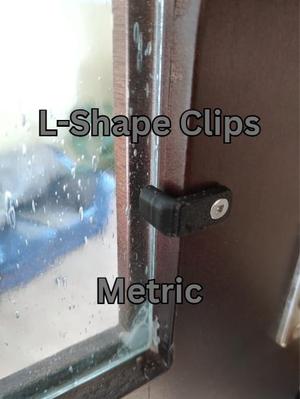 Glass/Panel Retainer Clips - L Shape - Metric
