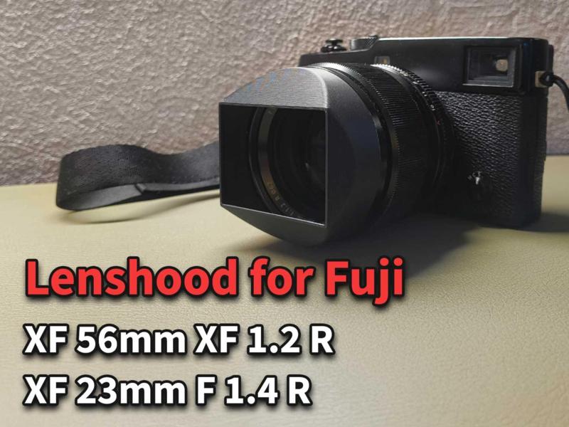 Lens hood for Fujifilm XF 56mm f/1.2 and 23mm f/1.4