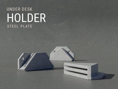 Under desk steel plate holder