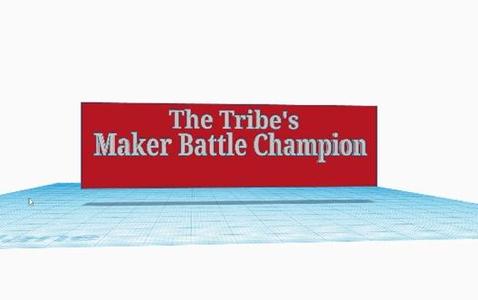 The Tribe's Maker Battle Championship