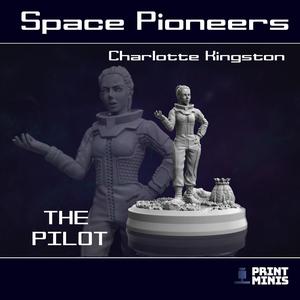 Charlotte Kingston Character - Space Pilot - Space Pioneers Collection