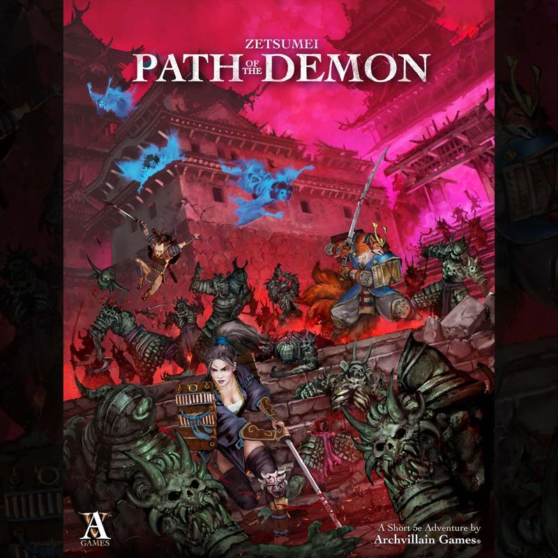 Archvillain Adventures - Zetsumei - Path of the Demon