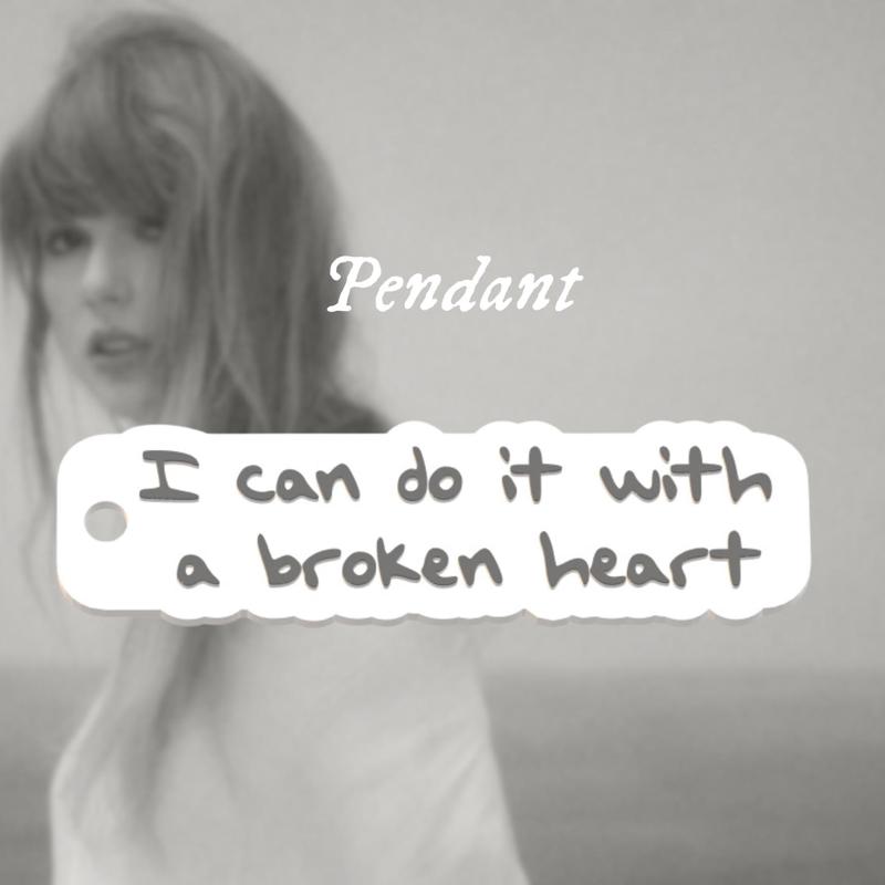 Taylor Swift TTPD "I can do it with a broken heart" Keychain