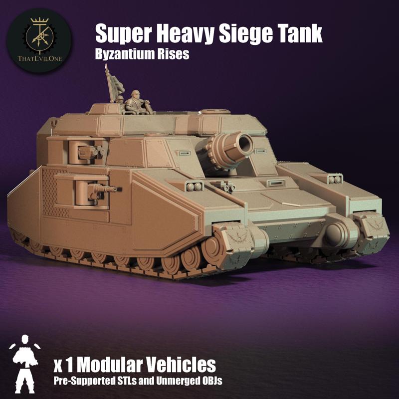 Byzantine Super Heavy Siege Tank - Presupported