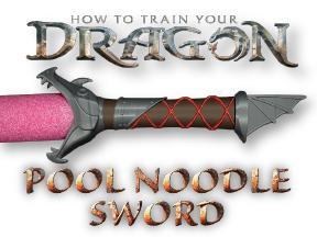 How to Train Your Dragon, Pool Noodle Sword