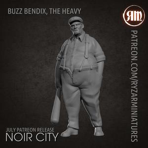 Buzz Bendix, the heavy