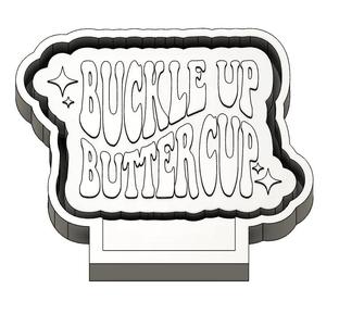 Buckle Up Buttercup Freshie STL