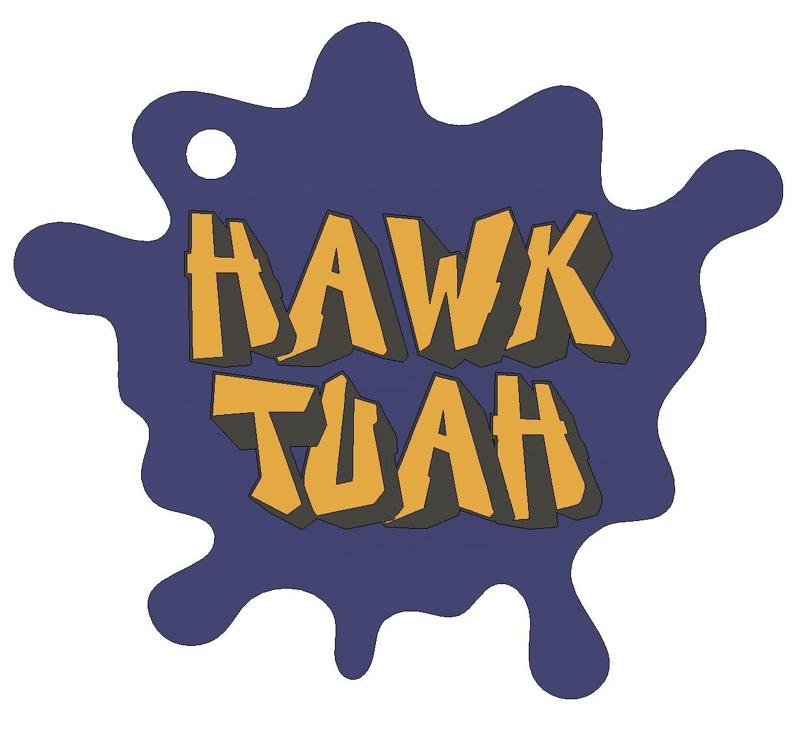 Hawk Tuah and spit on that thang - keychain