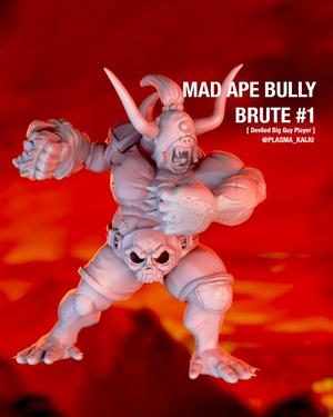 Mad Ape Bully Brute #1