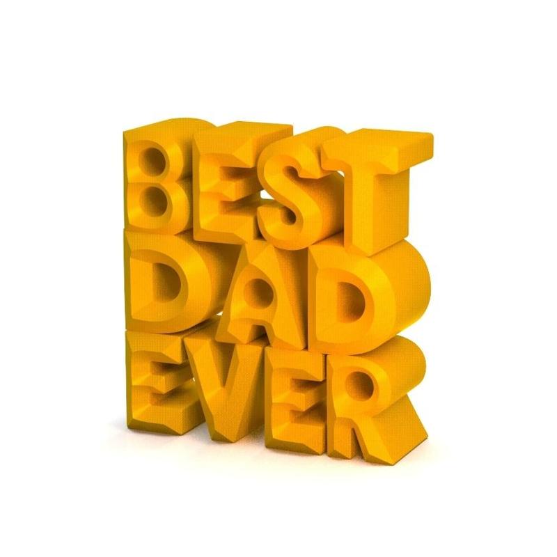 Best Dad Ever – Bold 3D Printed Desk Art | Father’s Day Gift