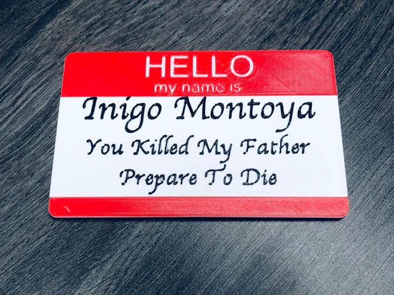 The Princess Bride Inigo Montoya Name Tag