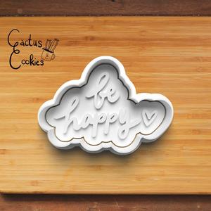 be happy Cookie Cutter