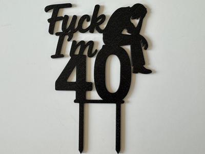 Funny Birthday Cake Topper 40 years Male