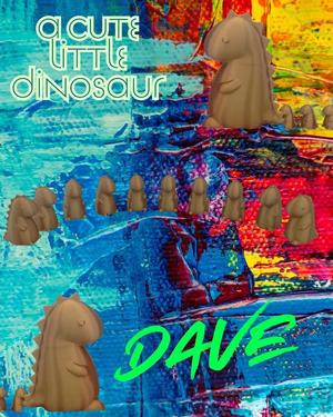 DAVE THE DINOSAUR |CUTE DINOSAUR|   