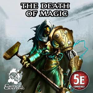 The Death of Magic