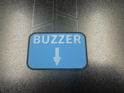 Buzzer Sign