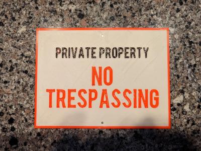 Basic No Trespassing Sign
