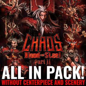 Chaos Blood and Steel Part 2 (without Centerpiece and Scenery)