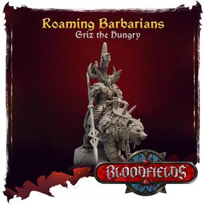 Roaming Barbarians - Griz the Hungry - Additional Miniatures