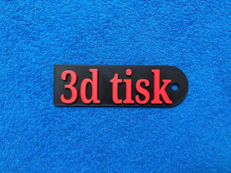 Klíčenka s nápisem 3D TISK   