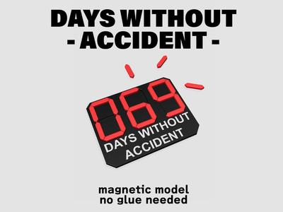 DAYS WITHOUT ACCIDENT + Custom