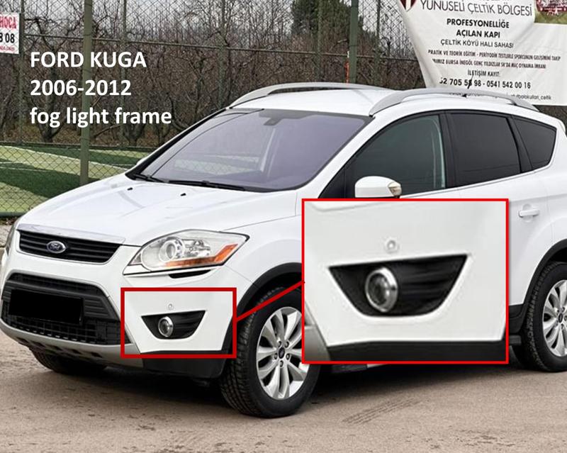 Ford Kuga 2006-2012 fog light frame