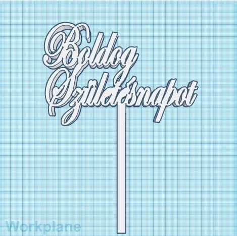 Boldog születésnapot - Happy Birthday in hungarian - Decoratiune Tort / Cake Topper