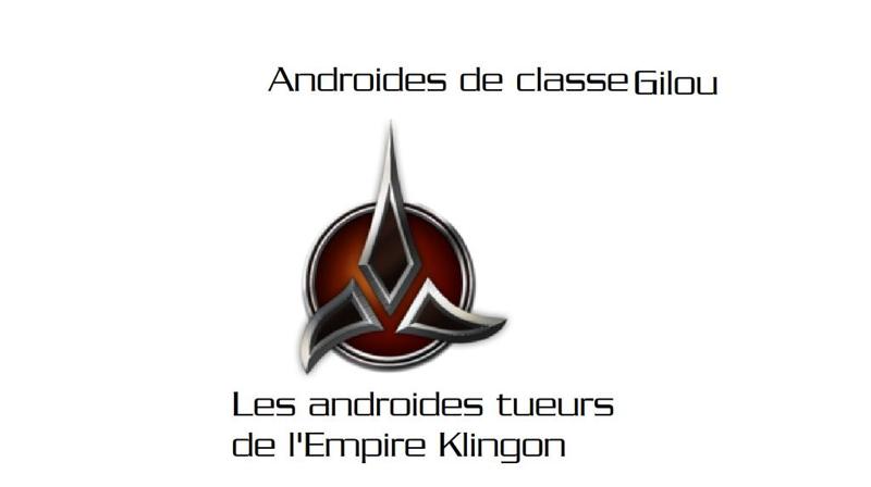 Androide Gilou of the Klingon Empire
