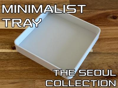 Minimalist Tray - Seoul Collection