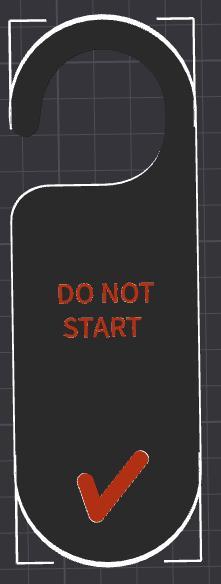 Do Not Start sign for vehicles