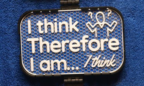 I Think Therefore... sign