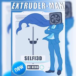Extruder-Man!