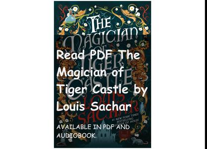 Read PDF The Magician of Tiger Castle by Louis Sachar