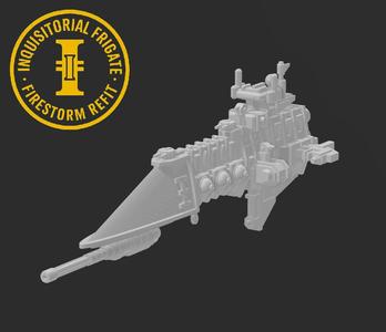 Inquisitorial Frigate - Firestorm Refit