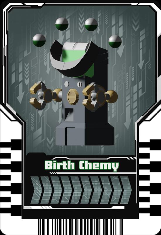 Ride Chemy - Kamen rider Birth