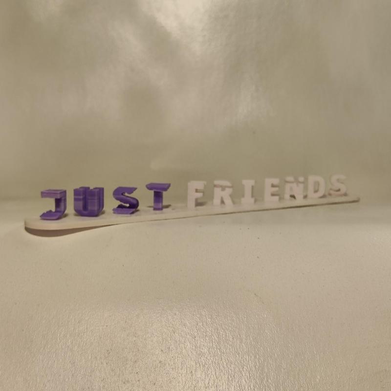 Just Friends - Just Kidding: 3D print file, lettering, double readable optical illusion, funny decoration, gift idea