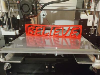 BELEIVE Sign
