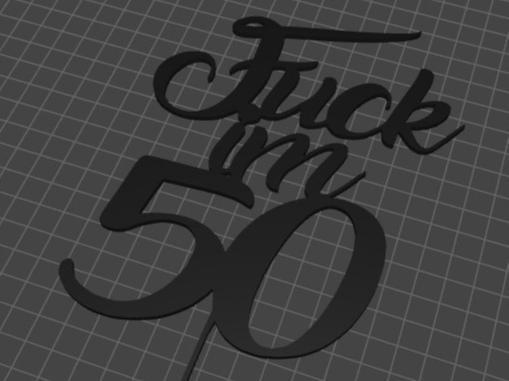 Topper cake Fuck im 50 funny cute Happy birthday