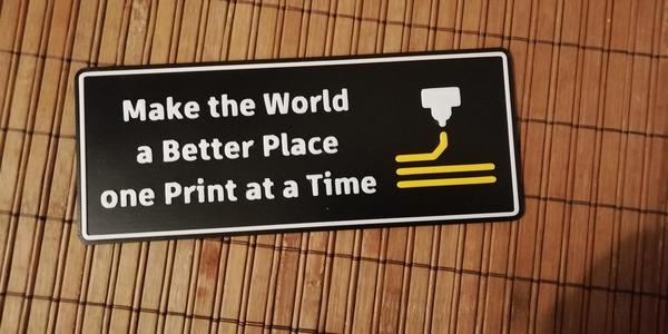 Sign - Make the World a Better Place ...