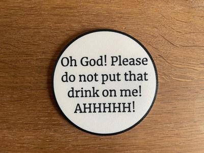 Funny Coaster / Drink / Coffee / Gift / Humor