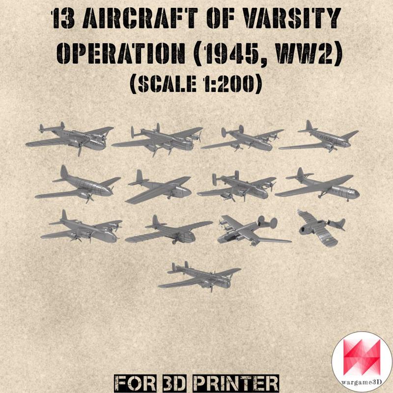 STL PACK - 13 Aircraft of VARSITY operation (1945, WW2) (scale 1:200) - PERSONAL USE