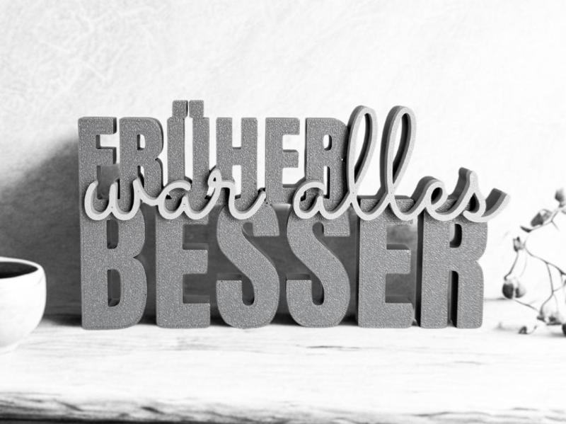 Inscription 'Things were better in the past'