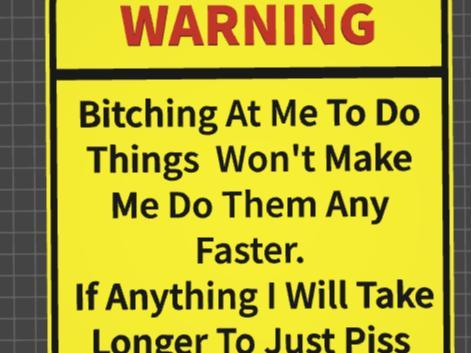 funny sign piss you off