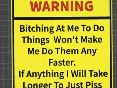 funny sign piss you off